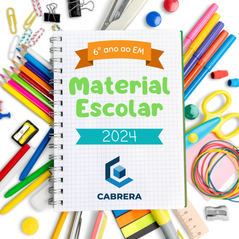 2024 LISTA DE MATERIAL ESCOLAR - KIT PAPELARIA 6º ANO AO EM